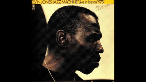 Elvin Jones Jazz Machine, Live In Japan - E.J. Blues - YouTube