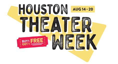 Hobby Center Offers: Houston Theater Week 2023 - The Hobby Center