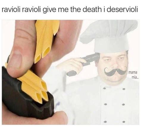 mamma mia | Ravioli Ravioli Give Me the Formuoli | Know Your Meme