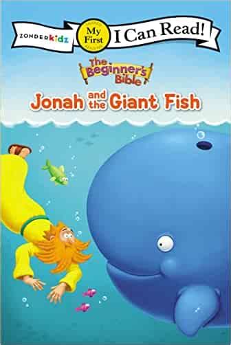 The Beginner's Bible Jonah and the Giant Fish: My First (I Can Read ...