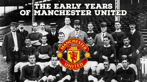 The Early Years Of Manchester United | AFC Finners | Football History ...