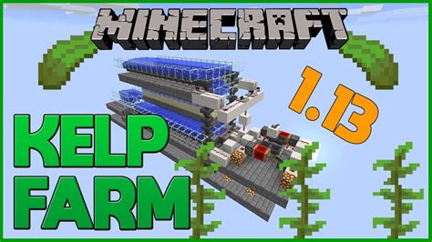 100% Automatic KELP FARM - Minecraft 1.13 Tutorial - YouTube