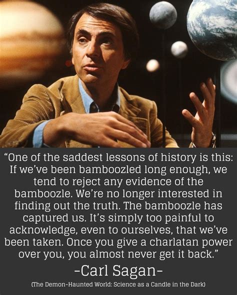 Carl Sagan - bamboozled | Inspirational quotes motivation, Carl sagan, Carl sagan quote