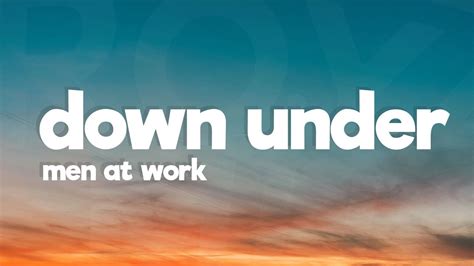 Men At Work - Down Under (Lyrics) - YouTube