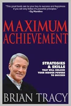 Maximum Achievement: Brian Tracy: 9788183221443: Amazon.com: Books