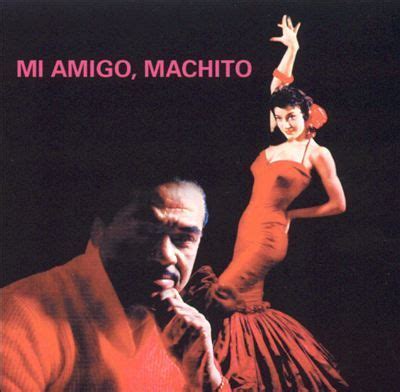 17 Best images about MACHITO AND HIS AFRO-CUBANS on Pinterest | Jazz ...