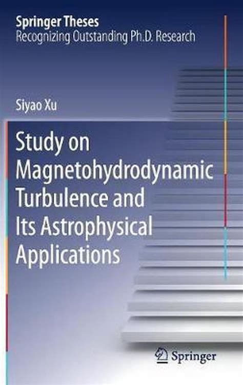 Study on Magnetohydrodynamic Turbulence and Its Astrophysical Applications |... | bol.com