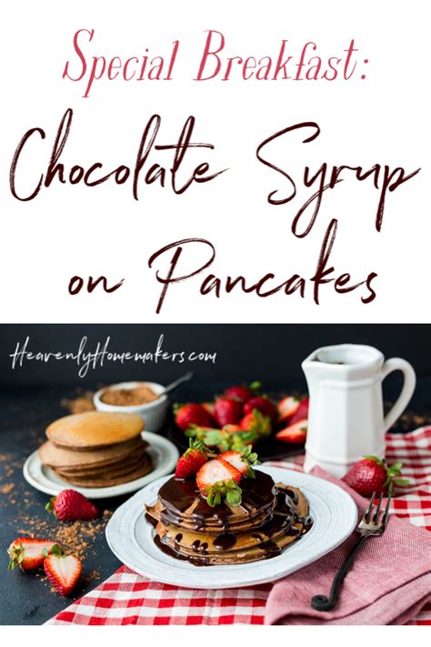 Special (Easy) Breakfast: Chocolate Syrup on Pancakes | LaptrinhX / News