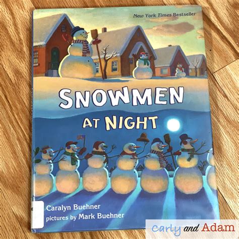 Snowmen at Night Winter Read Aloud STEM Activity — Carly and Adam