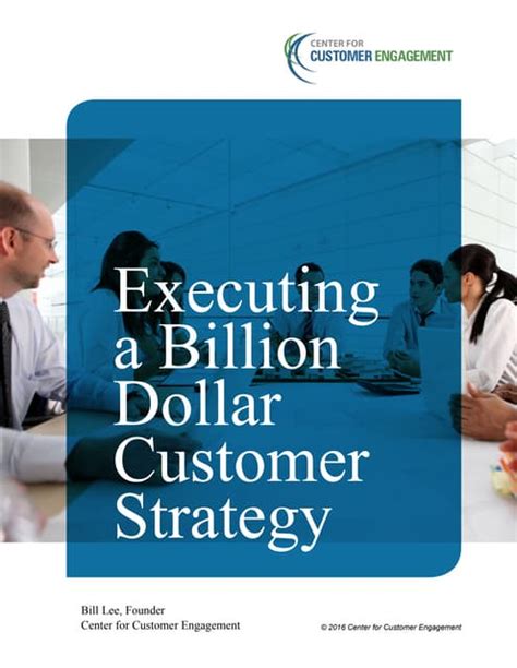 Executing a Billion Dollar Customer Strategy | PDF