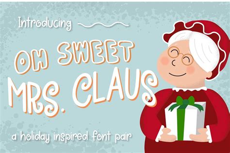 Oh Sweet Mrs. Claus Font Duo