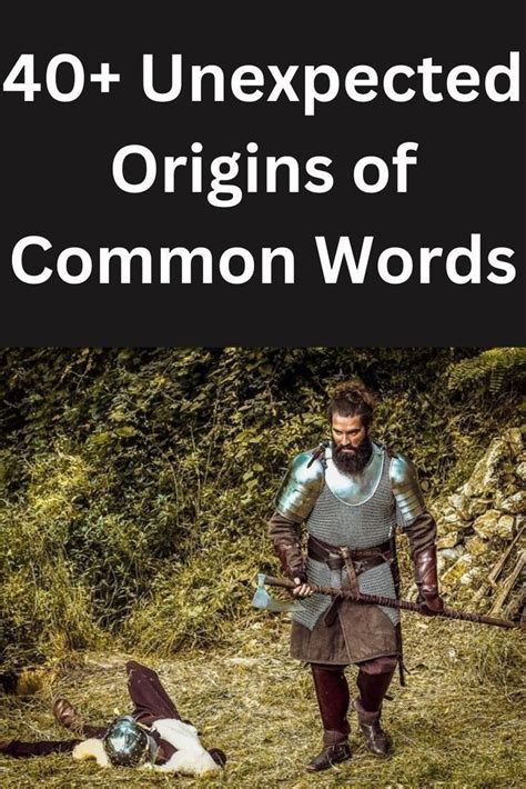 40 unexpected origins of common words – Artofit