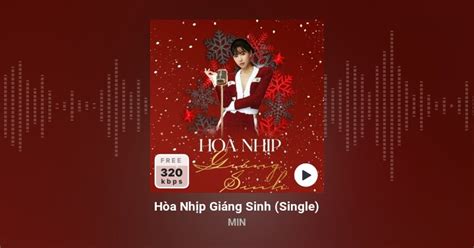 MIN - EP Hòa Nhịp Giáng Sinh (Single) (2019) trên Zing MP3