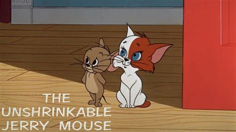 The Unshrinkable Jerry Mouse 1964 Tom and Jerry Cartoon Short Film