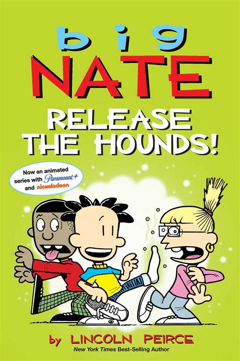 Big Nate: Release the Hounds! | Book by Lincoln Peirce | Official Publisher Page | Simon & Schuster