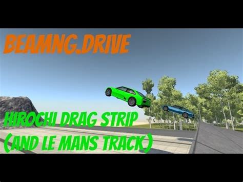 BeamNG.drive - Hirochi Drag Strip (Map) - YouTube