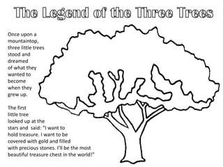 The Legend of the Three Trees - Coloring Book | PPT