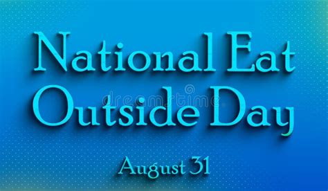 Happy National Eat Outside Day, August 31, Empty Space for Text, Copy Space Right Text Effect ...