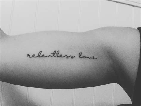 officially my favorite tattoo//relentless love | Meaningful tattoos, Small meaningful tattoos ...