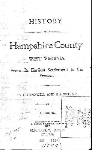 History of Hampshire County, West Virginia : from its earliest ...