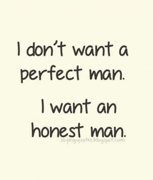 Perfect Man Quotes And Sayings. QuotesGram