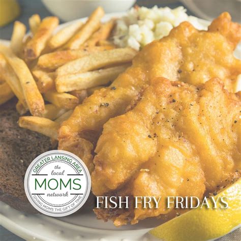 Fish Fry Fridays | Greater Lansing Area Moms