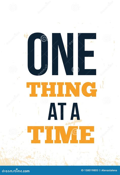 One Thing at a Time Typography Poster Quote. Retro Background Card ...