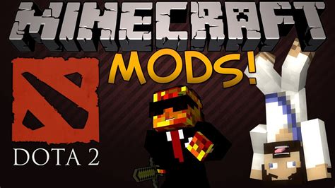 MINECRAFT MODS! - DOTA 2! :D - YouTube