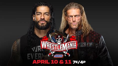 Roman Reigns vs. Edge Official for WrestleMania – TPWW