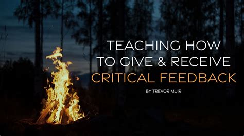 Teaching How to Give & Receive Critical Feedback