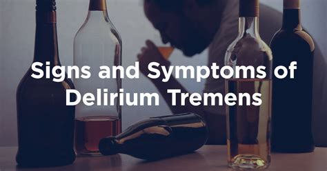 Delirium Tremens: Signs and Symptoms - Amethyst Recovery Center