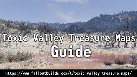 Toxic Valley Treasure Map Locations Guide with Screenshots and Video