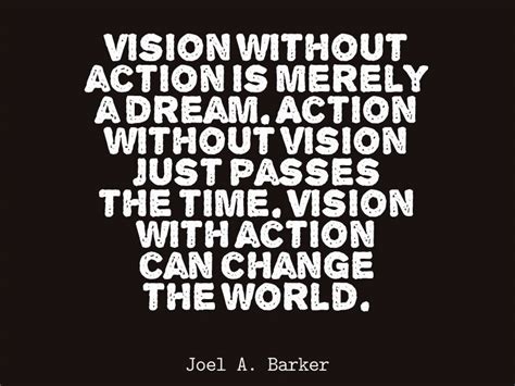 Joel A Barker Quote about Vision - Awesome Quotes About Life