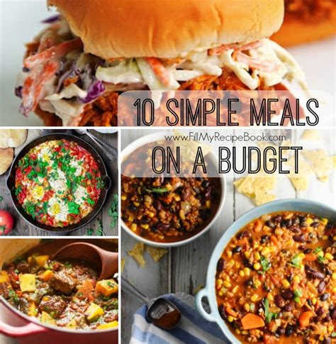 10 Simple Meals on a Budget - Fill My Recipe Book