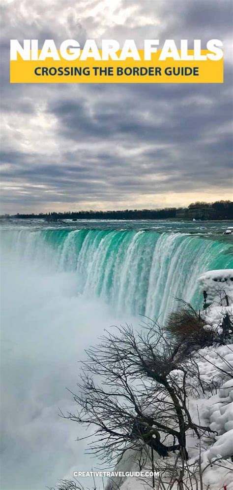 A GUIDE TO NIAGARA FALLS BORDER CROSSING • Creative Travel Guide