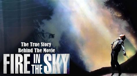 The True Story Behind "Fire in the Sky" - YouTube