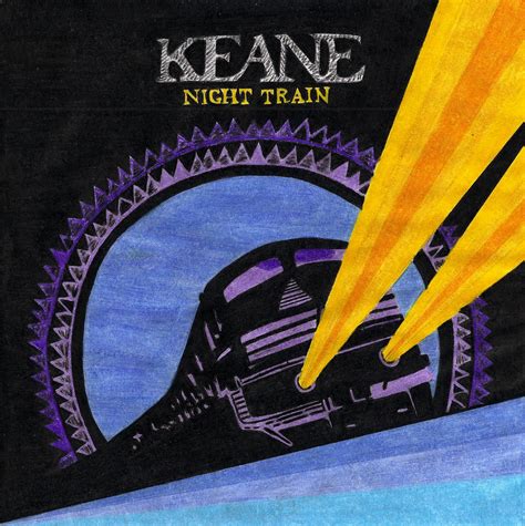 Night Train | Night Train album cover by Keane | put-it-behind-you | Flickr