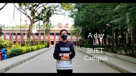 || BUET Campus || A day in BUET Campus || - YouTube