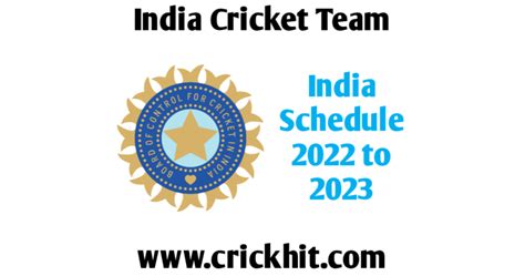 Indian Cricket Team Schedule 2022 to 2023 with Venue - CrickHit