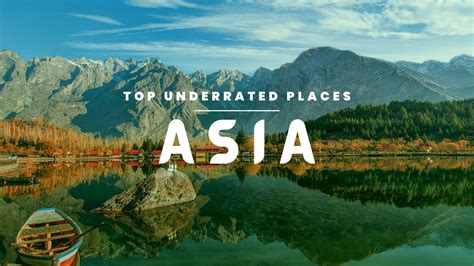 Asia Travel 2023 |Top 10 Asia's Most Underrated Places to visit in 2023 | Asian Travel ...