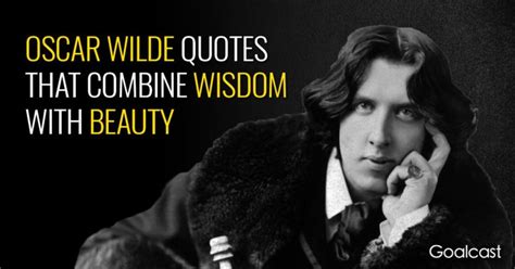 22 Oscar Wilde Quotes that Combine Wisdom with Beauty | Oscar wilde ...