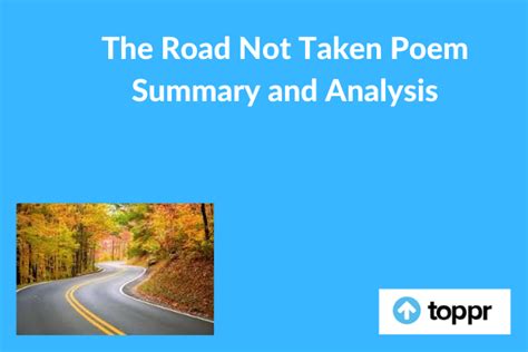 The Road Not Taken Poem Summary and Analysis