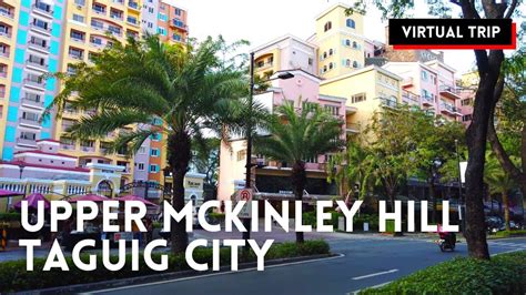 Upper Mckinley Hill, Taguig City | Walking Tour | Philippines - YouTube