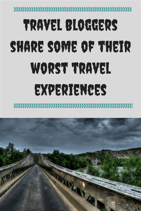 Bad Travel Experiences - Travellers Tell Their Worst Travel Tales ...