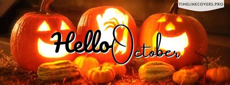 Hello October Pumpkin Its Halloween Season Facebook Cover Photo