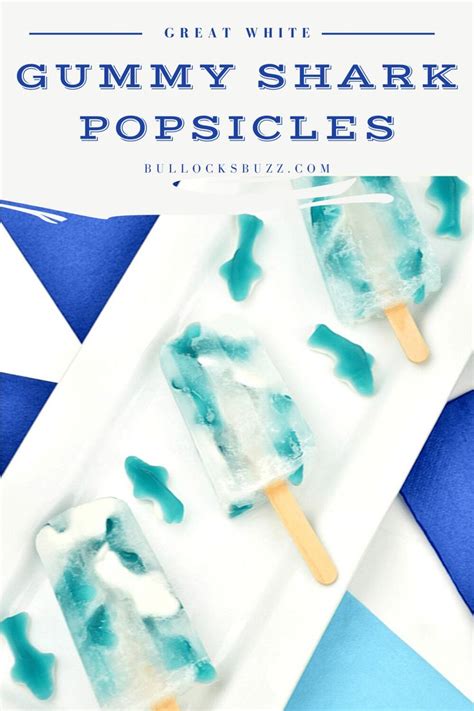 Great White Gummy Shark Popsicles | Recipe | Shark week recipes, Shark ...