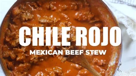 CHILE ROJO: Mexican Beef Stew | An Easy Recipe - YouTube