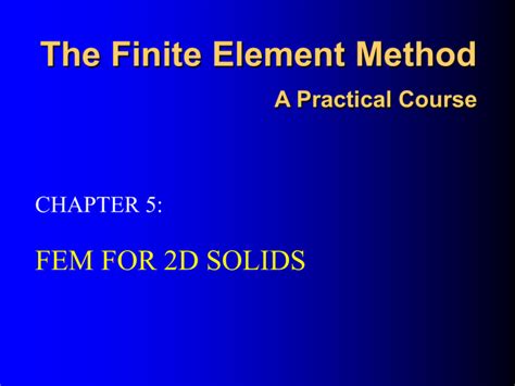 The Finite Element Method A Practical Course