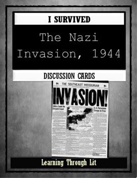 I Survived THE NAZI INVASION, 1944 - Discussion Cards by Learning Through Lit