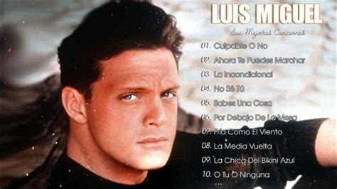 LUIS MIGUEL (40 GRANDES EXITOS) SUS MEJORES CANCIONES - LUIS MIGUEL 90s ...